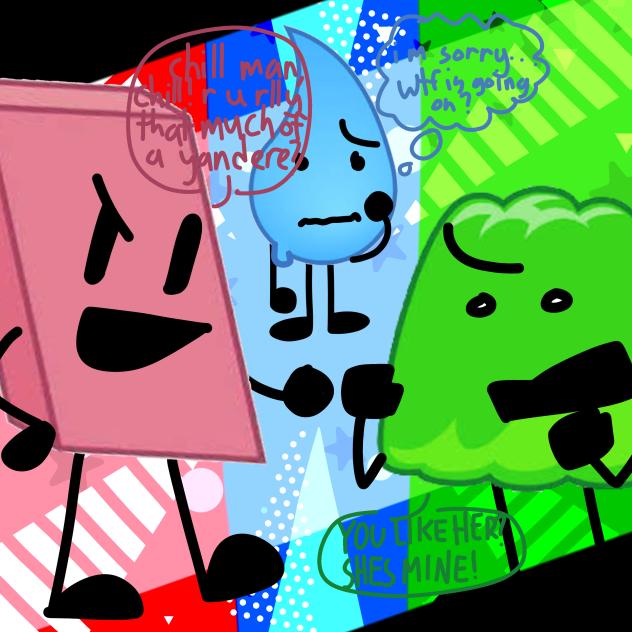 polyamorous ship!! geladropser • bfdi