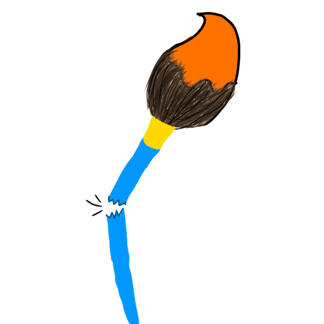 Never break your brushes.