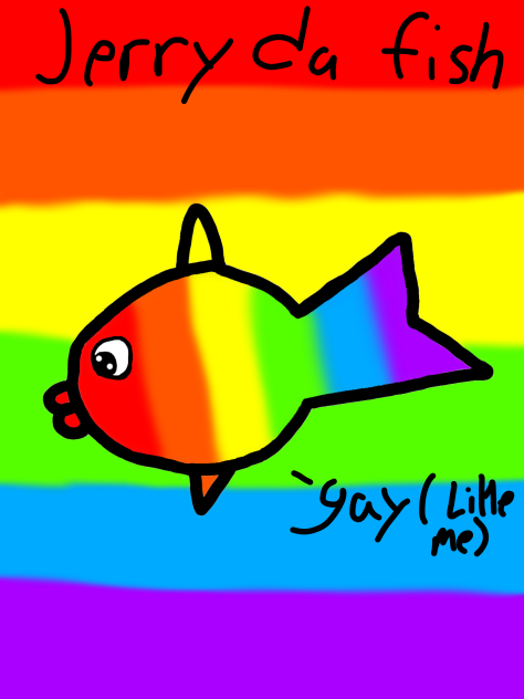 Jerry the fishy! 🏳️‍🌈