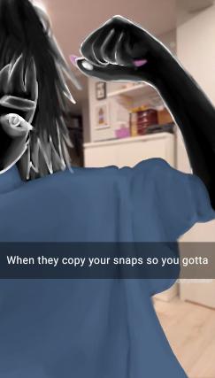 When they copy your snaps