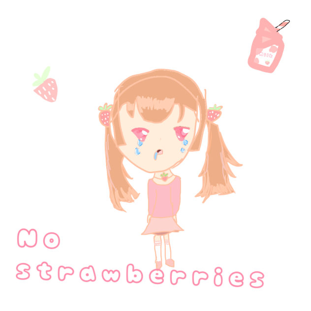 No Strawberry’s… 🥺
