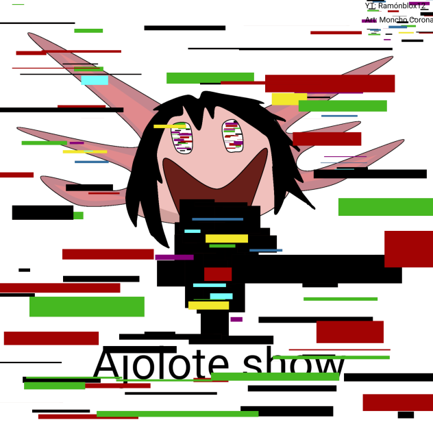 pibby Ajolote show