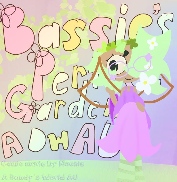 Bassie’s Perfect Garden