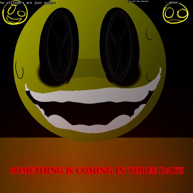 Something is coming in 3 days..something