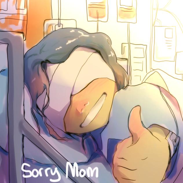 Sorry mom