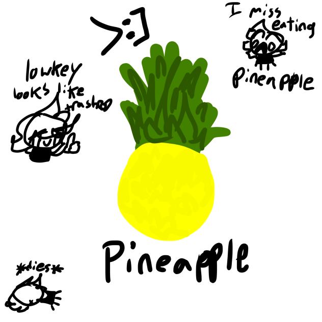 Pineapple 😔