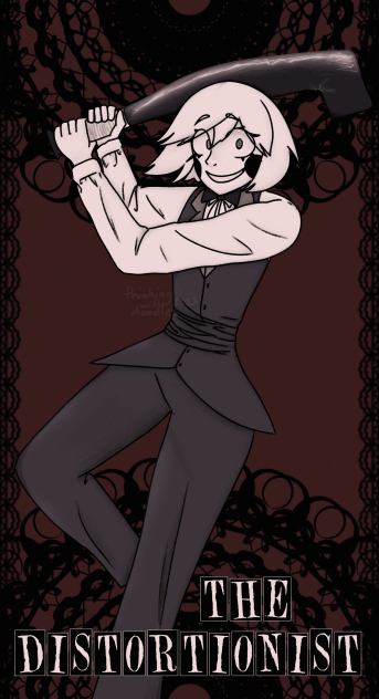 •THE DISTORTIONIST•