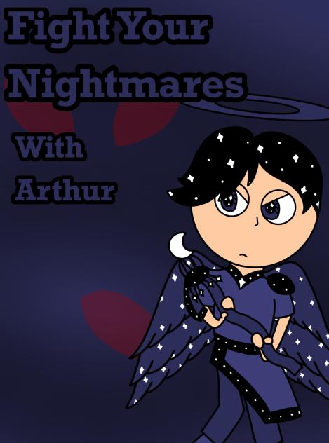 Fight Your Nightmares With Arthur
