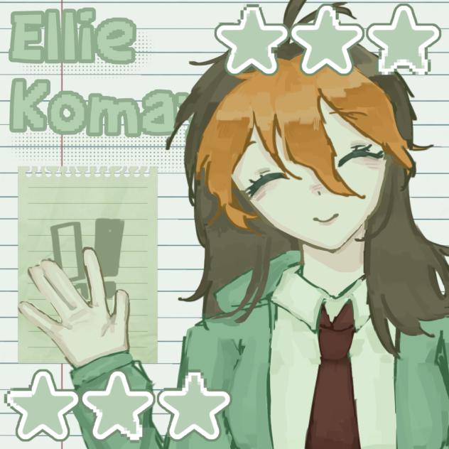 Ellie Komaya!!