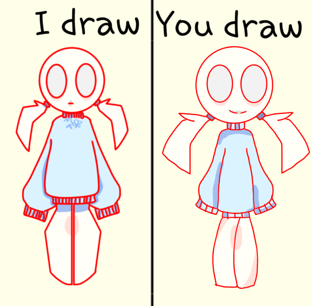 I draw u draw bc I’m bored lol (I’m lazy