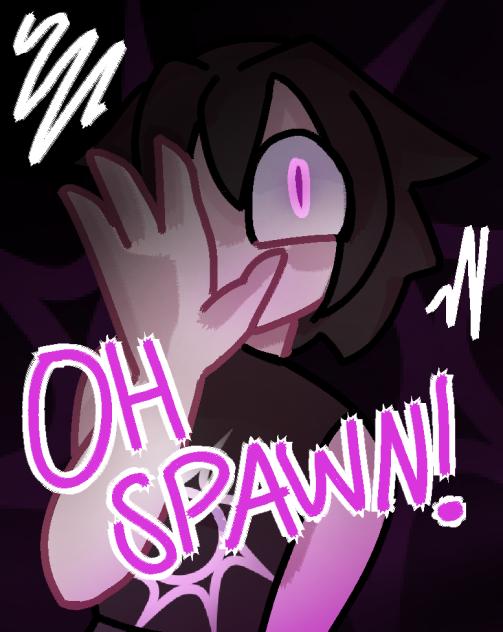 Oh Spawn! (Forsaken)