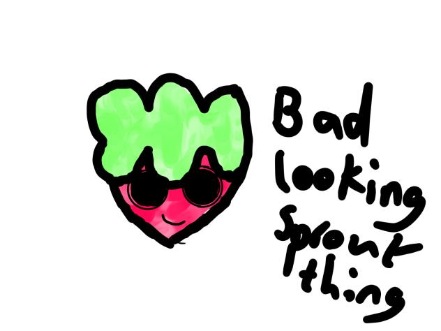 Bad looking sprout thing