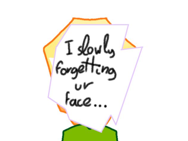 Forgetting Face I slowly forgetting ur face… - ibisPaint