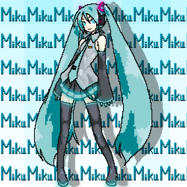 I'll MikuMiku you