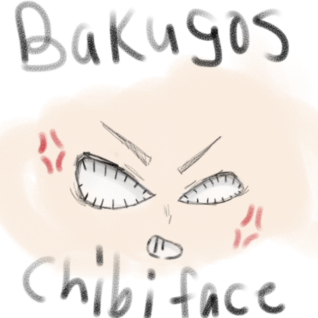 bakugo's chibi face✨