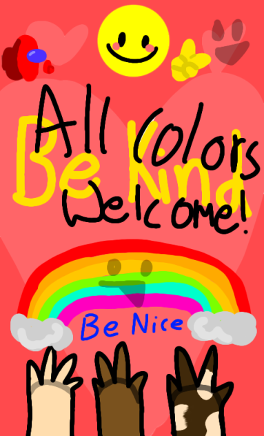 All Colors Welcome!