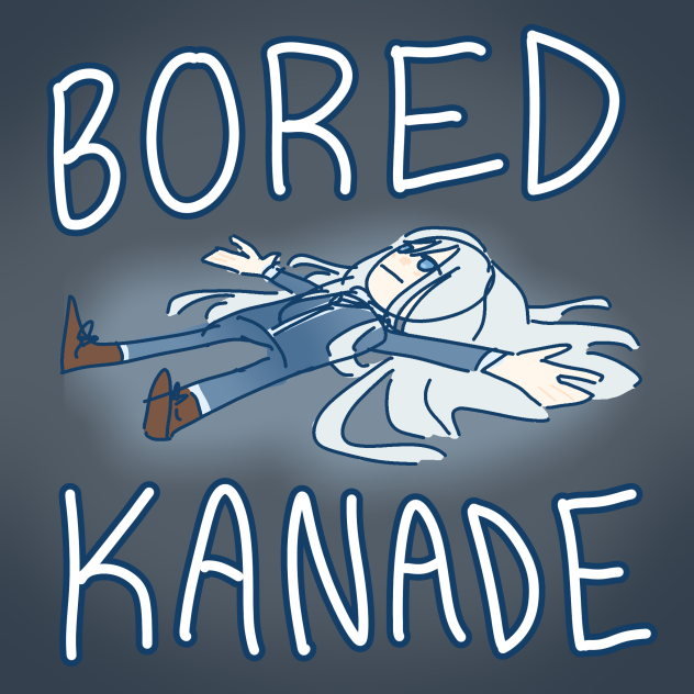 bored kanade (suggest art pls)