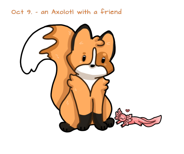 Oct 9. - an Axolotl with a friend