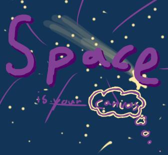 Space is ur canvas