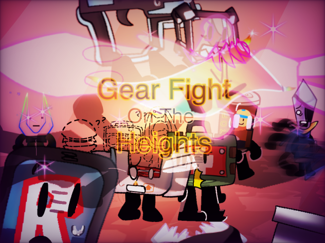 Gear Fight On The Heights Fanart!