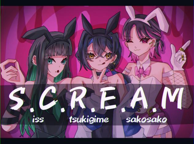 S.C.R.E.A.M.