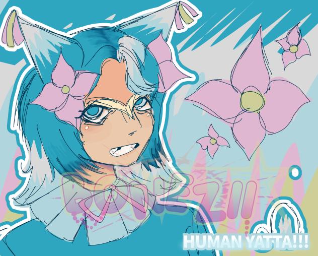 ' ' Human Yatta!! ' '