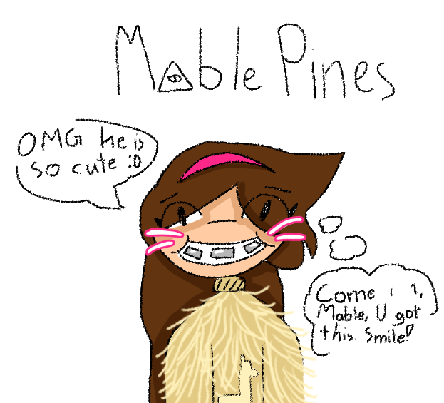 Mable Pines!