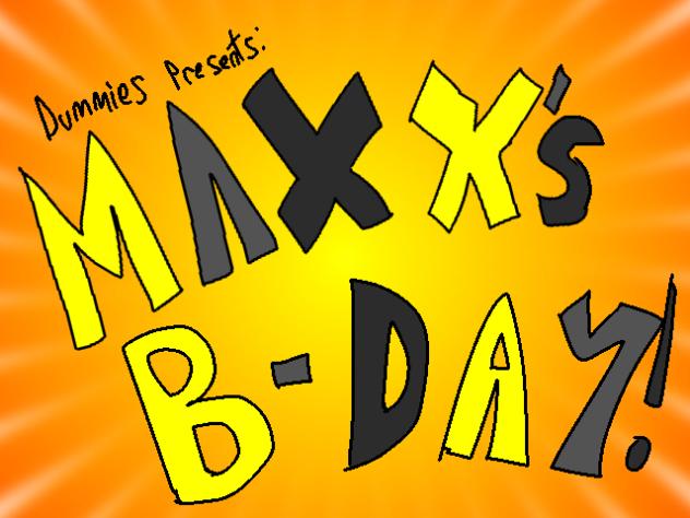 Dummies - Maxx’s Birthday!_Restored2