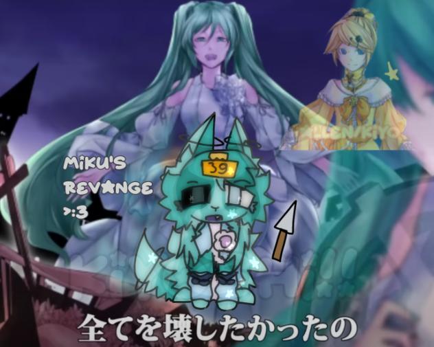 ♠MIKU'S REVENGE.♠