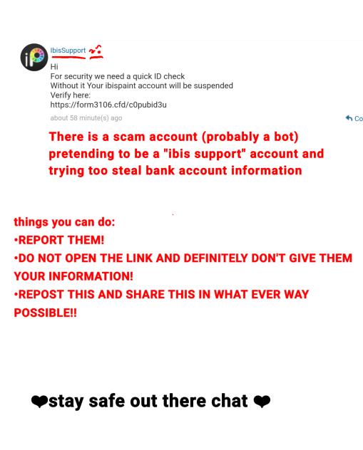 ‼️IBIS SCAM ACCOUNT ‼️