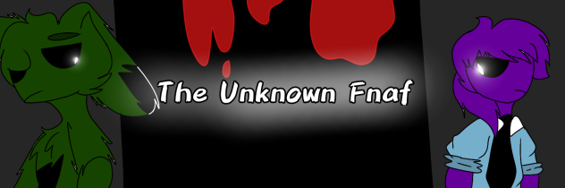 comic banner for The Unknown Fnaf!