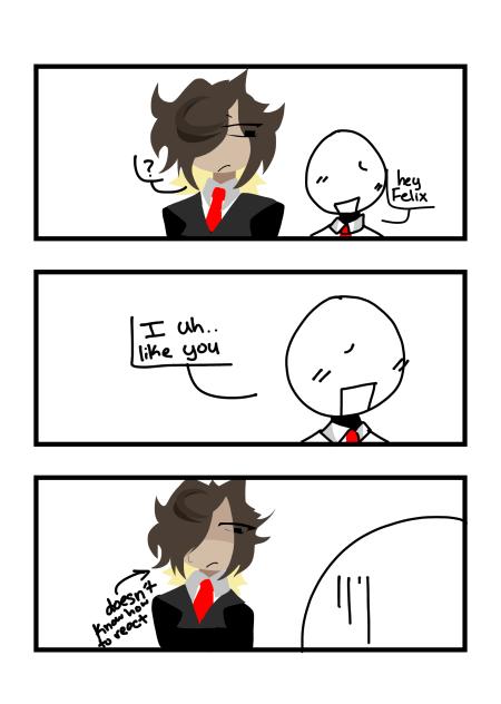 Felix shenanigans