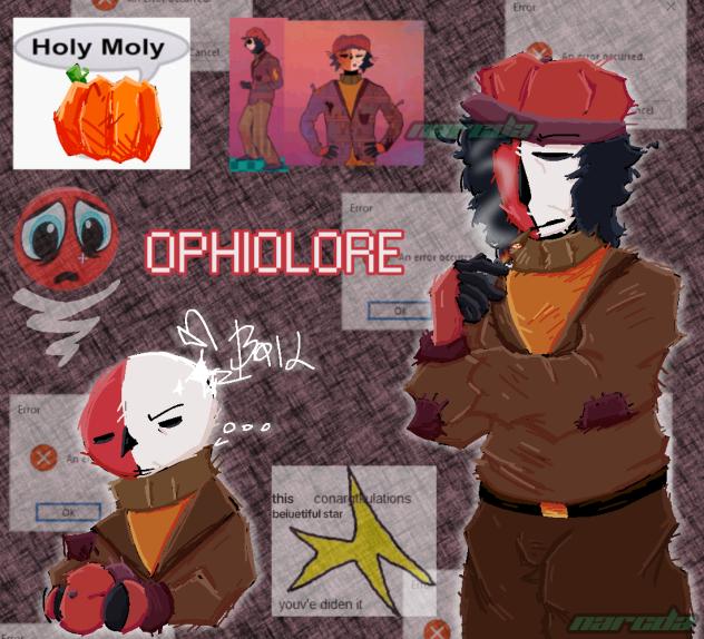 OPHIOLORE!!