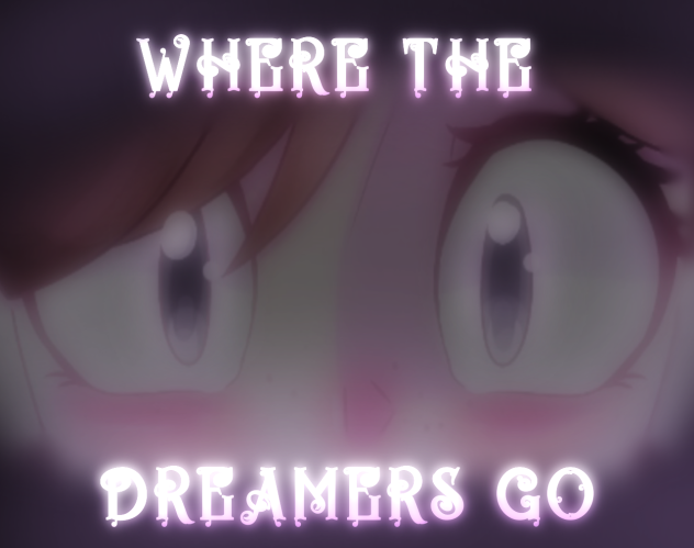 Where the dreamers go banner