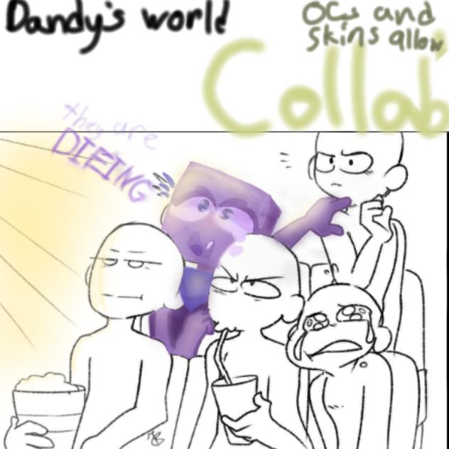 MORE DANDYS WORLD COLLABS