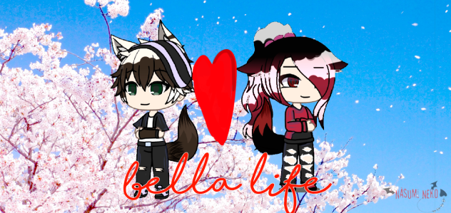 FANNART FOR BELLA LIFE