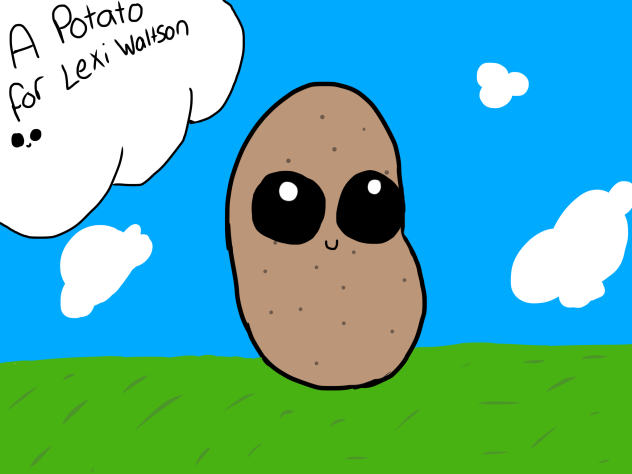 A Potato for Lexi Waltson