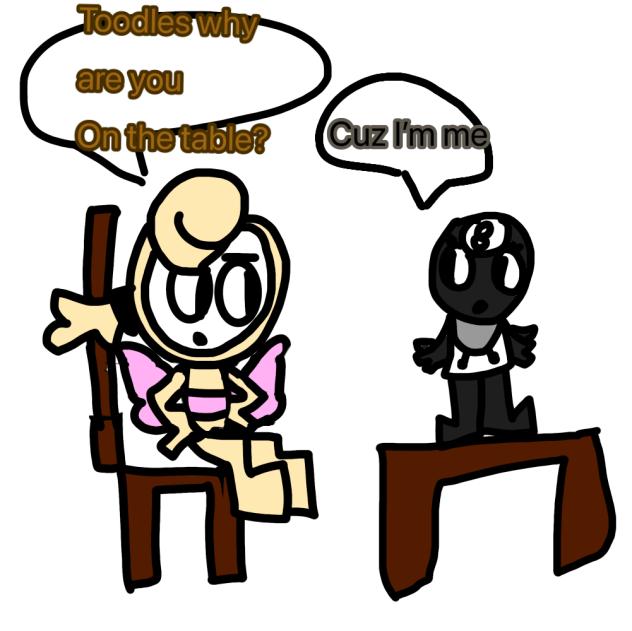 ‘Cuz I’m me’ ahh toodles