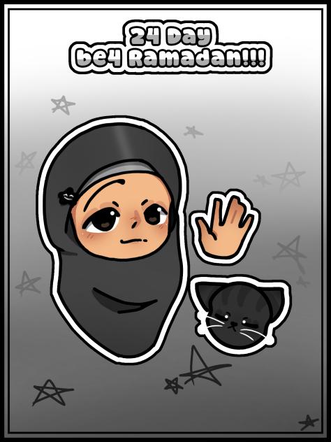 24 DAY BE4 RAMADAN