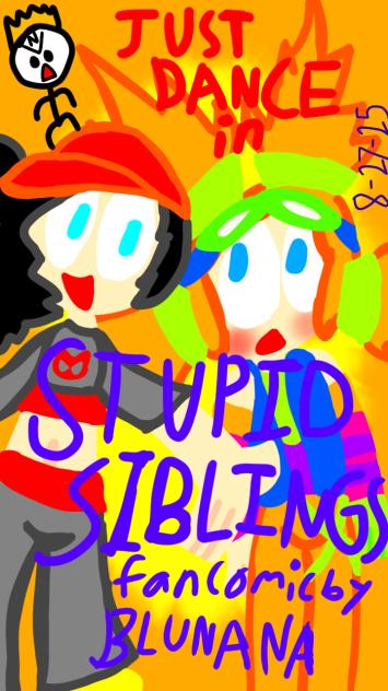 Stupid Siblings