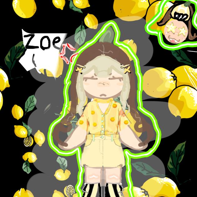 My oc Zoe🍋★