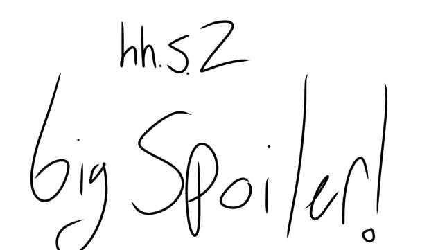 BIG SPOILER FOR HH SESSION TWO!!!
