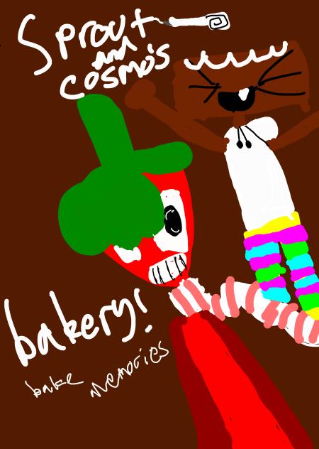 Sprout and cosmos’s bakery