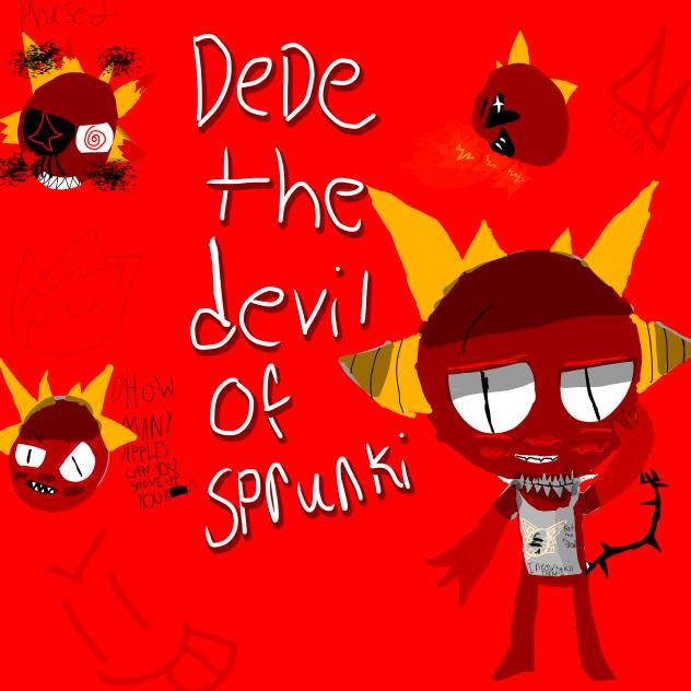 My oc Dede the devil of SPRUNKI!