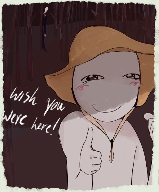 Wish You Were Here!
