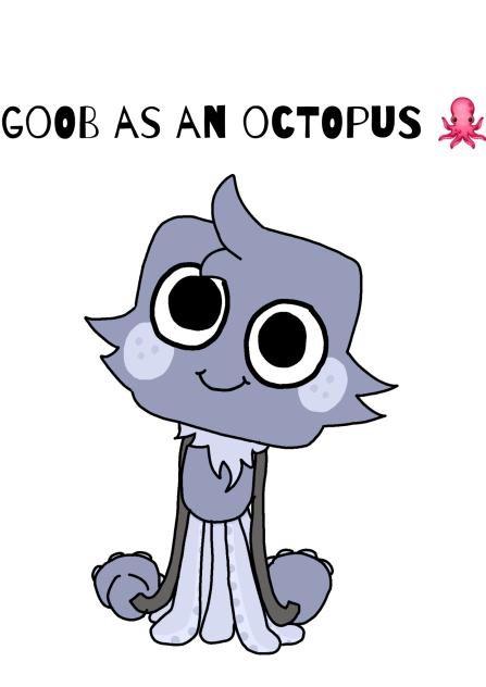 goob as an octopus 🐙