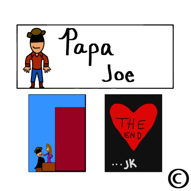 Papa Joe part 4