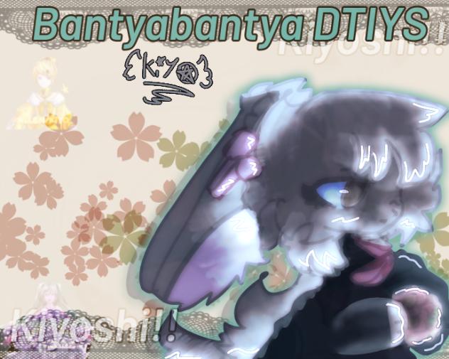 ╰┈☆ 𝑩𝒂𝒏𝒕𝒚𝒂 𝑫𝑻𝑰𝒀𝑺 ☆┈╯