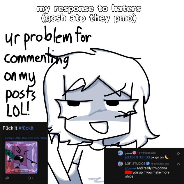 response to my stinky haters❤️❤️❤️