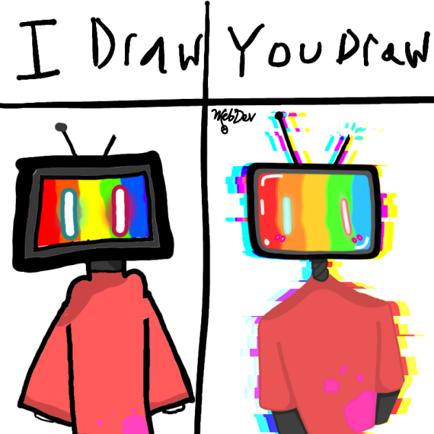 I draw you draw a tv